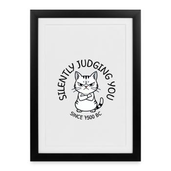 Juge félin depuis 7500 av. J.-C. - Affiche encadrée (27 × 37 cm) - noir - Devant