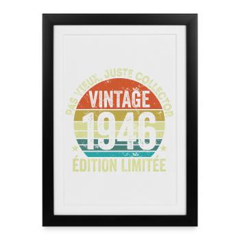Vintage 1946 Édition Limitée Cadeau Anniversaire - Affiche encadrée (27 × 37 cm) - noir - Devant