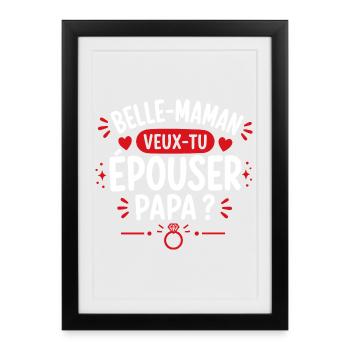 Stepmom: Do you want to marry daddy? - Framed poster (27 × 37 cm) - black - Front