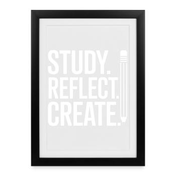 Study Reflect Create Typography Art - Framed poster (27 × 37 cm) - black - Front