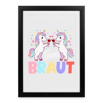 Team Bride Bachelor Party Unicorn Wine Booze Bridal Shower Picture - Framed poster (27 × 37 cm) - black - Front