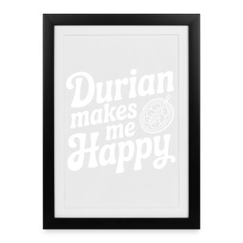 Le durian me rend heureux - Affiche encadrée (27 × 37 cm) - noir - Devant
