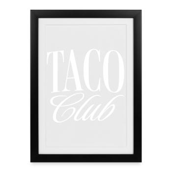 Taco Club - Framed poster (27 × 37 cm) - black - Front