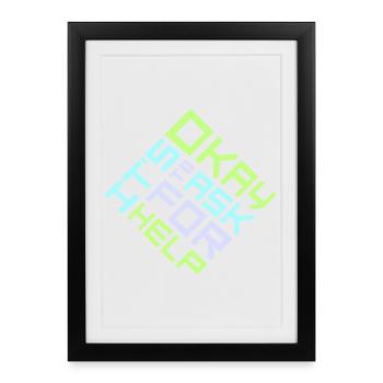 It's Okay To Ask For Help Help Questions Saying Logo - Framed poster (27 × 37 cm) - black - Front