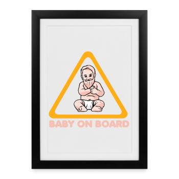 Panneau d’avertissement bébé à bord avec illustration de bébé - Affiche encadrée (27 × 37 cm) - noir - Devant