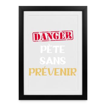 Humour danger pète sans prévenir prout -beauf caca - Affiche encadrée (27 × 37 cm) - noir - Devant