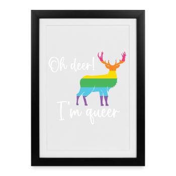 Mois de la fierté LGBTQ - Oh cerf je suis queer! - Affiche encadrée (27 × 37 cm) - noir - Devant
