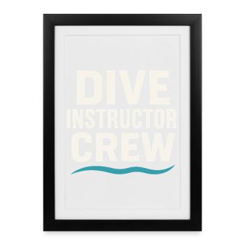 Instructeur de plongée Équipage de plongée Pride Enseignement - Affiche encadrée (27 × 37 cm) - noir - Devant