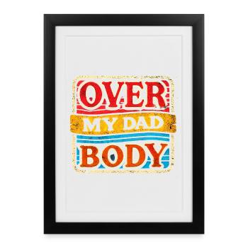 Sur le corps de mon père, drôles de pères qui disent - Affiche encadrée (27 × 37 cm) - noir - Devant