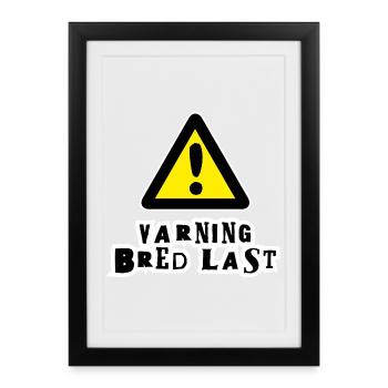 Wide Load Warning - Framed poster (27 × 37 cm) - black - Front