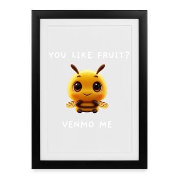 Abeille mignonne « Venmo Me » Meme Saying - Affiche encadrée (27 × 37 cm) - noir - Devant