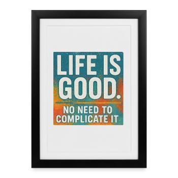 Positive Saying Life Is Good Simple Joy - Framed poster (27 × 37 cm) - black - Front