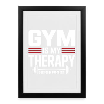Gym Is My Therapy – Motivations Gym Saying - Framed poster (27 × 37 cm) - black - Front