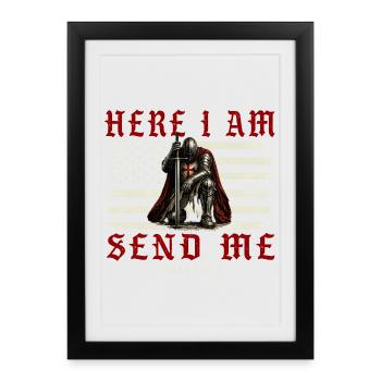 Here I Am Send Me Isaiah 6 8 Christian Patriot - Framed poster (27 × 37 cm) - black - Front