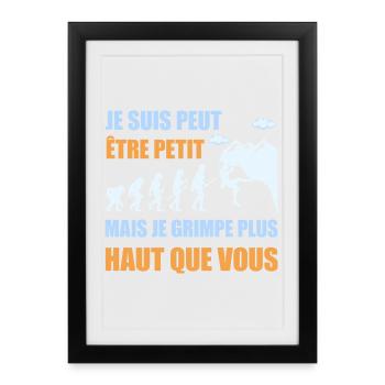 Petit mais je grimpe plus haut humour escalade - Affiche encadrée (27 × 37 cm) - noir - Devant