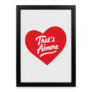 "That's Aimore" pun with heart - Framed poster (27 × 37 cm) - black - Front