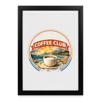 Croatia Coffee Club Küstenkaffee - Gerahmtes Poster (27 × 37 cm) - Schwarz - Vorne