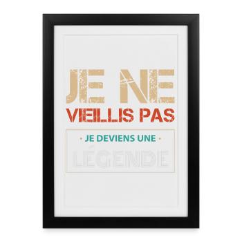Je Ne Vieillis Pas Humour Anniversaire Homme Femme - Affiche encadrée (27 × 37 cm) - noir - Devant
