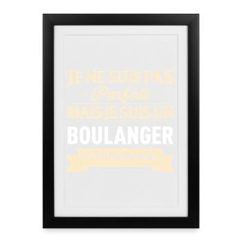Je Ne Suis Pas Parfait Mais Je Suis Un Boulange... - Affiche encadrée (27 × 37 cm) - noir - Devant