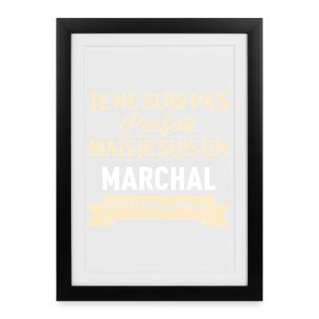 Je Ne Suis Pas Parfait Mais Je Suis Un Marchal ... - Affiche encadrée (27 × 37 cm) - noir - Devant