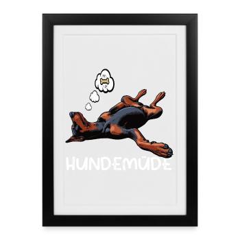 Hundemüde Dobermann Dobermannbesitzer Dobermänner - Gerahmtes Poster (27 × 37 cm) - Schwarz - Vorne