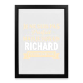Je Ne Suis Pas Parfait Mais Je Suis Un Richard ... - Affiche encadrée (27 × 37 cm) - noir - Devant
