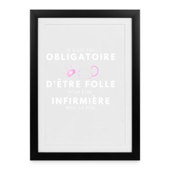 folle et infirmière / humour infirmière - Affiche encadrée (27 × 37 cm) - noir - Devant