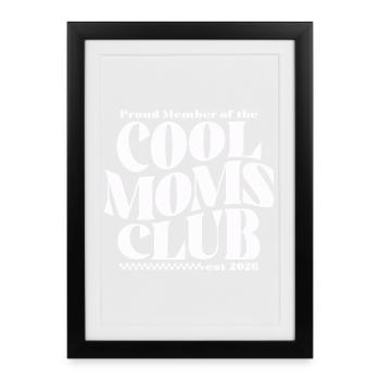 Fête des mères cadeau 2026 - Club des mamans cool - Affiche encadrée (27 × 37 cm) - noir - Devant