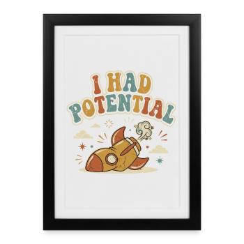 J'avais du Potentiel Fusée Humour Retro - Affiche encadrée (27 × 37 cm) - noir - Devant