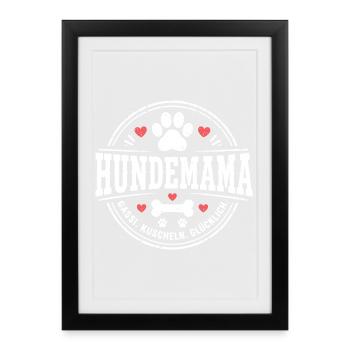 Hundemama Gassi Kuscheln Glücklich Shirt - Gerahmtes Poster (27 × 37 cm) - Schwarz - Vorne