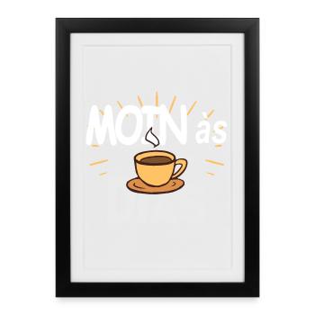 MOINas Dias - Gerahmtes Poster (27 × 37 cm) - Schwarz - Vorne