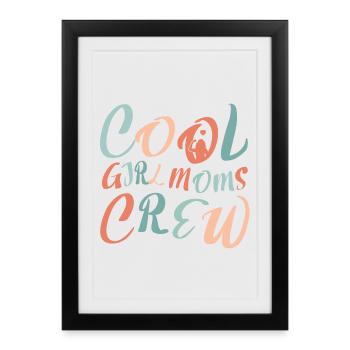 Cool Boy Moms Crew – Conception de la Vie de Maman - Affiche encadrée (27 × 37 cm) - noir - Devant
