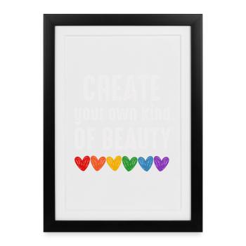 Create your own kind of beauty, lgbtqia quote - Framed poster (27 × 37 cm) - black - Front