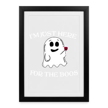I'm Just Here for the Boo Wine Ghost Halloween - Framed poster (27 × 37 cm) - black - Front