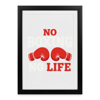 No Boxing No Life Boxing Gloves Boxing Gloves - Framed poster (27 × 37 cm) - black - Front