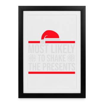 Most Likely to Shake the Presents Christmas Fun - Framed poster (27 × 37 cm) - black - Front