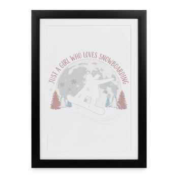 Juste une fille qui aime le snowboard - Affiche encadrée (27 × 37 cm) - noir - Devant