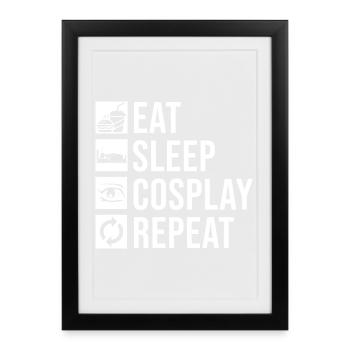 Eat Sleep Cosplay Repeat - Framed poster (27 × 37 cm) - black - Front