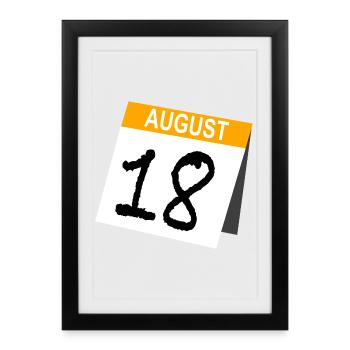 18th Birthday August Gift Calendar - Framed poster (27 × 37 cm) - black - Front
