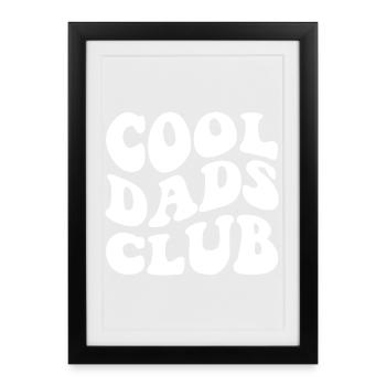 Cool Dads Club - Framed poster (27 × 37 cm) - black - Front