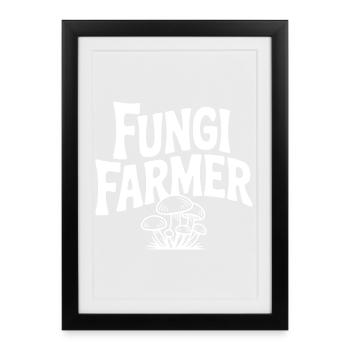 Fungi Farmer - Framed poster (27 × 37 cm) - black - Front