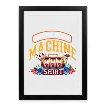 Lucky Slot Machine Casino Gambling Vegas - Affiche encadrée (27 × 37 cm) - noir - Devant