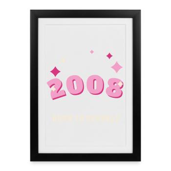 2008 Born to Sparkle Jahrgang 18. Geburtstag - Gerahmtes Poster (27 × 37 cm) - Schwarz - Vorne