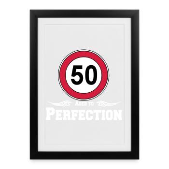 50.Birthday , 50 Years , Aged to Perfection (25) - Framed poster (27 × 37 cm) - black - Front