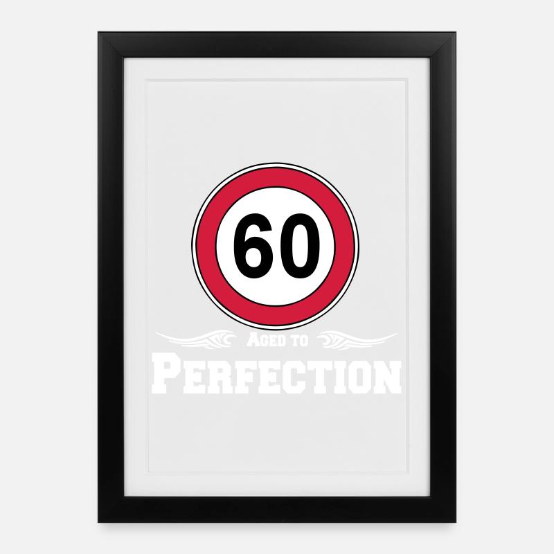 60th Birthday , Aged to Perfection 60 .... (25) - Framed poster (27 × 37 cm) - black