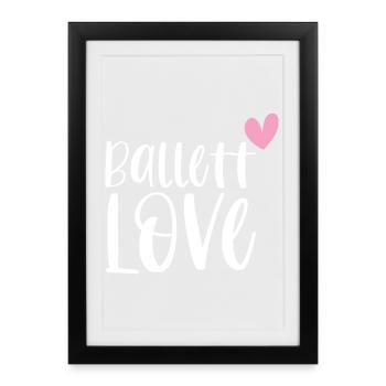 Ballet Love Ballet Dancer Ballerina Gift - Framed poster (27 × 37 cm) - black - Front