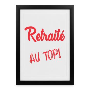 RETRAITE. RETRAITE. RETRAITEE - Affiche encadrée (27 × 37 cm) - noir - Devant