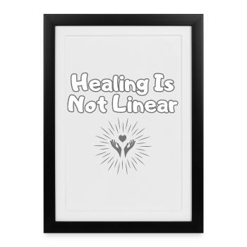 Healing Is Not Linear – Mental Health Wear - Framed poster (27 × 37 cm) - black - Front