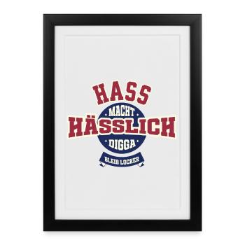 Hass macht hässlich - Gerahmtes Poster (27 × 37 cm) - Schwarz - Vorne