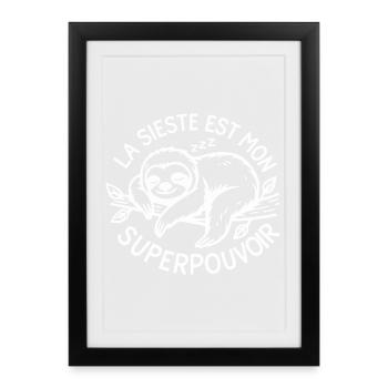 Nickerchen ist meine Superkraft: fauler Humor - Gerahmtes Poster (27 × 37 cm) - Schwarz - Vorne